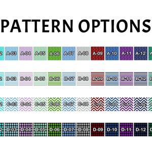 May include: A chart showing 56 different pattern options for fabric. The patterns are arranged in four rows of 14 squares. The patterns include polka dots, stripes, chevron, and plaid. The colors include pink, blue, green, red, purple, black, and white.