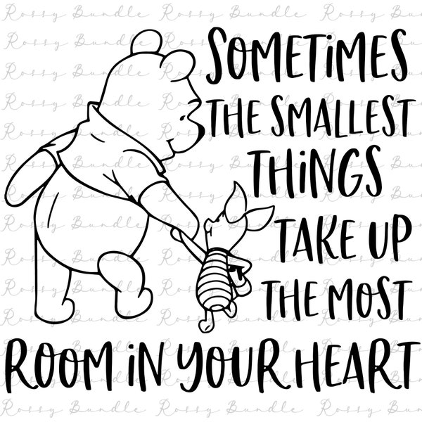 Sometimes The Smallest Things Take Up, Winnie svg, Pooh SVG, Magical Kingdom svg, Family Trip Svg, Family Vacation Svg, Bear Friends svg