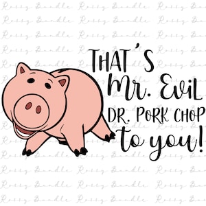 C'est M. Evil Dr. Porkchop Tou You ! SVG, Hamm SVG, Toy SVG Story, Voyage en famille SVG, Vacances en famille SVG, Family Squad SVG, Vacay Mode SVG