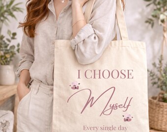 Affirmation Tote Bag for Women, Self Love Canvas Tote, Mental Wellness Bag, Inspirational Quote Tote, Gift for Mom Friend Grandma