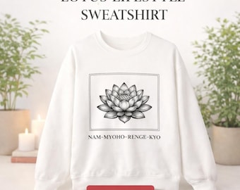 Lotusblumen-Sweatshirt | Nam Myoho Renge Kyo Rundhalsausschnitt, spirituelle buddhistische Kleidung, achtsames Unisex-Geschenk