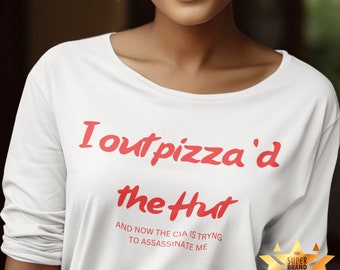 Eu saí pizza'd the Hut CIA Assassinate Me Amaldiçoado Camiseta Y2k Camiseta Amaldiçoada Twitter Meme Paris Hilton Camisas que vão duro Weirdcore GenZ