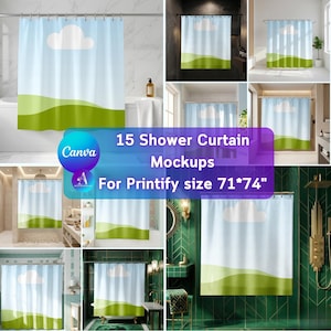May include: A collection of 15 shower curtain mockups, each featuring a design of a blue sky with a white cloud and green hills. The text on the image reads "For Printify size 71*74".