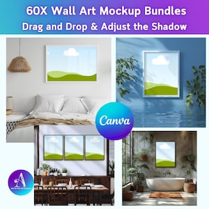 60x Wall Art Mockups for Canva template , Drag and drop your designs and adjust the shadow , Including commercial use,Digital Downloads PNG