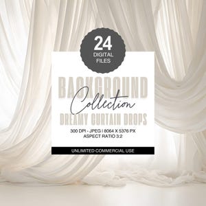 May include: Image of a digital product, a collection of 24 background files. The text reads "Background Collection Dreamy Curtain Drops" with a backdrop of flowing, light-coloured curtains. The image is labelled for unlimited commercial use.