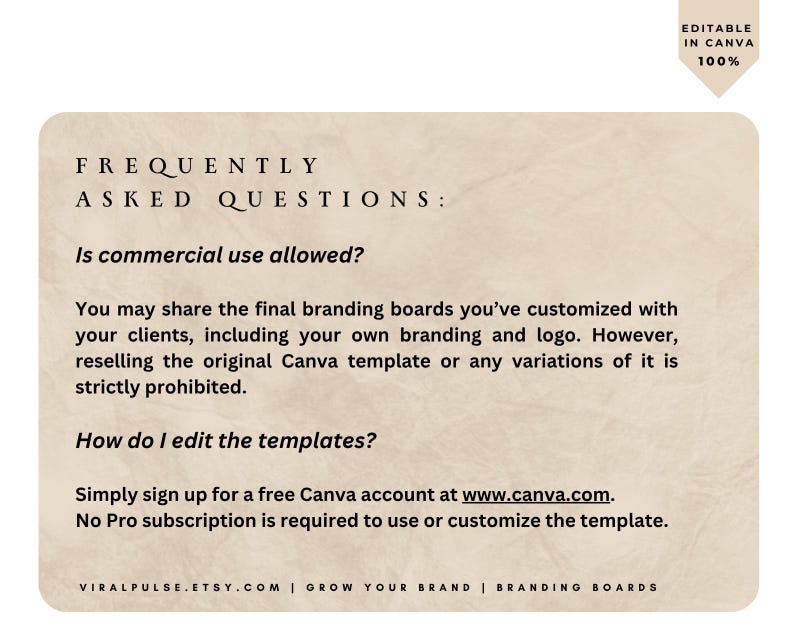 May include: A beige digital graphic with text that reads "FREQUENTLY ASKED QUESTIONS." The text answers questions about commercial use and editing templates. The Canva logo is visible. The bottom of the graphic includes the website address viralpulse.etsy.com.