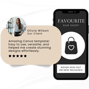 May include: A smartphone displays a shopping bag icon with a heart, and the text "FAVOURITE OUR SHOP!". A customer testimonial reads "Amazing Canva template!" with a 5-star rating. The phone is black.