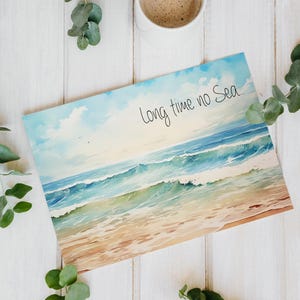 Postkarte  -Long time no Sea - Postcard - lustige Sprüche Postcard Kunstpostkarte schöne Postkarte Geburtstag Hochzeit Set Confetticards sea