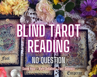 Blind Tarot Reading, Blind Reading, Psychic Reading with Tarot Cards, Detailed and Spiritually Recommended Reading, No Question TarotReading