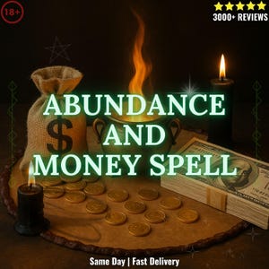 MONEY SPELL, Attract Wealth, Abundance, Lottery Luck, Powerful Abundance Spell, Abundance and Money Spell, Money Making Ritual, Fast Spell