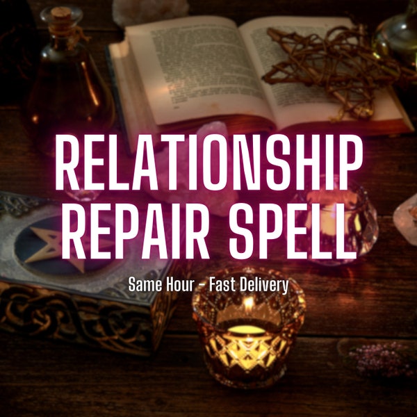 Relationship Repair Spell, Love Spell, Love Reading, Reconciliation Spell, Love Tarot Reading, Beloved Spell