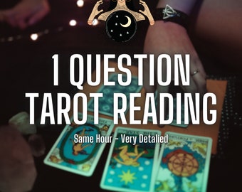 One Question Tarot Reading, Tarot Reading, Same Hour Tarot Reading, Very Detailed Tarot Reading, Fast Delivery Tarot Reading, Same Time