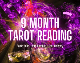 9 monatliche Tarot-Lesung, Tarot-Lesung, 9 monatliche psychische Legung, 9 monatliche Zukunftslesung, psychische Lesung, Same Hour Tarot-Lesung