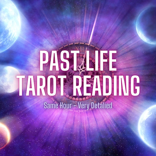 Past Life Tarot Reading, Who were you in your past life? Tarot Reading, Same Hour Tarot Reading, Fast Delivery, Very Detailed, Fast Tarot