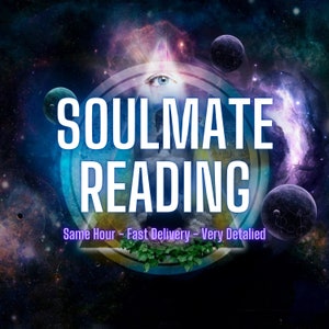 Soulmate Reading, Soulmate Tarot Reading, Detailed Tarot Reading, Same Hour Soulmate Reading, Detailed Tarot Reading, Psychic Reading