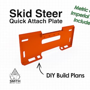 Skid Steer Quick Attach Plate DIY Plans: Metal Fabrication (Digital Download)