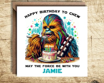Star Wars Birthday Card, Chewbacca Card, May The Force Be With You Card, Personalised Star Wars Card, birthday card, Fan art