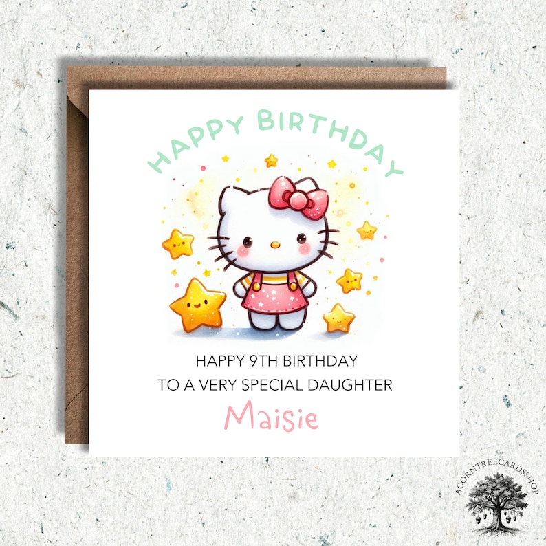 May include: A birthday card featuring a cartoon illustration of Hello Kitty with stars. The card reads "Happy 9th Birthday to a very special daughter Maisie".