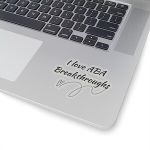 Inspirational Kiss-Cut Stickers for ABA Lovers, Perfect for Journals, Laptops, Water Bottles, Gift for Educators, Motivational Decor