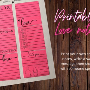 May include: Printable pink sticky notes with different love-themed messages. The notes are designed for writing sweet messages and sharing them with someone special. The text on the notes includes "I love you", "To the moon and back", "love", and "I love you" repeated multiple times.