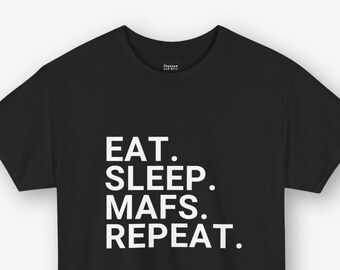 Eat Sleep MAFS Repeat Funny Slogan Married At First Sight Tshirt Gift, T-Shirt for Him Her, TV Addict, Reality Television T Shirt, Birthday