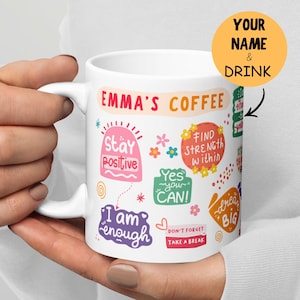 Personalised Affirmation Mug, Tea Coffee Custom Gift For Her, Motivational Mug, Positive Wellbeing, Self Love Cup, Birthday, Mum, Bestie