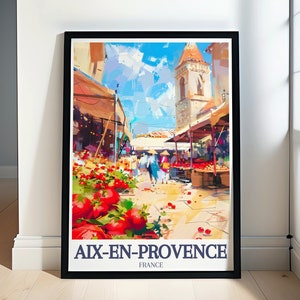 Aix-en-Provence Travel Poster - Aix market, Town Hall Square Decor - Aix-en-Provence Decor and France Travel Prints