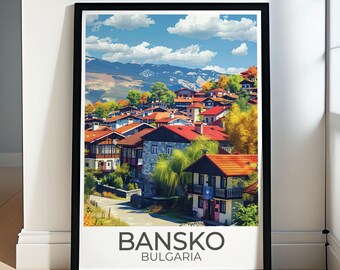 Bansko Ski Resort Print - Bansko Bulgaria Art - Bansko Bulgaria Wall Art - Bansko Old Town Resort Print - Bansko Ski Resort Poster