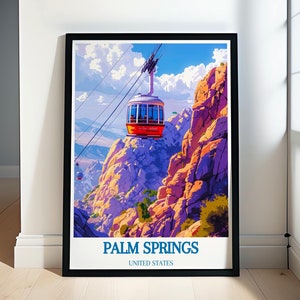 Palm Springs Print - Palm Springs Aerial Tramway Art - Palm Springs Poster -Palm Springs Canvas - Palm Springs Wall Art -Palm Springs Framed