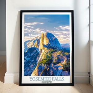 Yosemite Falls Wall Art -  Half Dome Prints - Half Dome Travel Posters -  Yosemite Falls Art and Half Dome Decor