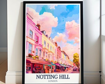 Notting Hill Poster - Portobello Road Poster - Notting Hill Wall Art- Notting Hill Painting - Notting Hill Travel Art - Notting Hill Print