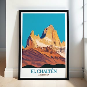 El Chalten Travel Poster - Fitz Roy Mountain Poster - Fitz Roy Mountain and El Chalten Artwork - El Chalten Print  - Argentina Wall Decor