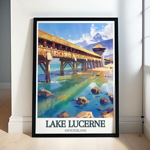 Art du lac des Quatre-Cantons - Pont de la chapelle Mont Pilate et Art du lac des Quatre-Cantons - Décoration Suisse - Poster de voyage du Pont de la Chapelle, Mont Pilate