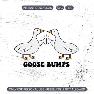 Goose Bumps PNG - Goose Shirt Design - Funny Goose SVG - Goose Graphic Tee - Goose Clipart - Goose Sublimation PNG - Instant Download