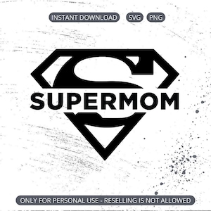 Super Mom PNG - Minimalist Mom Shirt - Mom Clipart Design - Mother’s Day SVG Cut File - Sublimation Mom Design - Instant Download