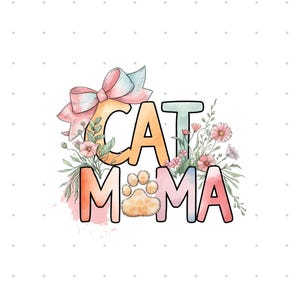 Cat Mama Floral PNG - Cat Mom T-Shirt - Cute Cat PNG - Cat Mom Graphic Tee - Cat Lovers Design - Floral Cat Shirt - Instant Download