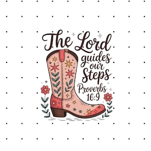 The Lord Guides Our Steps PNG - Christian Western Shirt - Religious Shirt Design - Faith PNG - Western Christian PNG - Instant Download