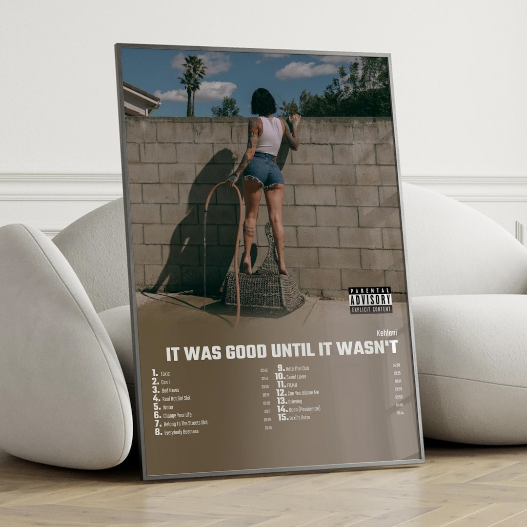 Kehlani It Was Good Until It Wasn't Album Cover Poster - Etsy
