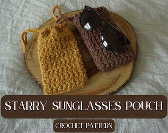 May include: Two crocheted sunglasses pouches, one brown and one mustard yellow, on a wooden surface. The text "Starry Sunglasses Pouch Crochet Pattern" is below the pouches.