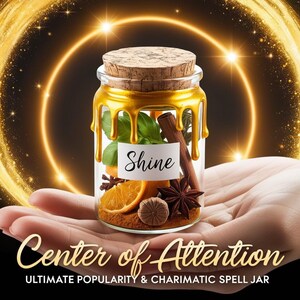 Center of Attention – Ultimate Popularity & Charisma Spell Jar