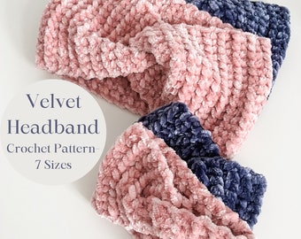 Velvet Headband Crochet Pattern, Beginner Friendly Headband Crochet Pattern, Crochet Ear Warmer Pattern, Baby Crochet Headband Pattern