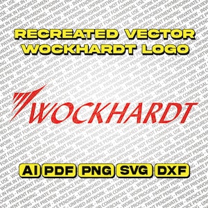 Könnte beinhalten: Ein rotes Logo mit dem Wort "WOCKHARDT" in einer fetten, stilisierten Schriftart. Das Logo ist vor einem weißen Hintergrund mit dem Text "RECREATED VECTOR WOCKHARDT LOGO" darüber platziert. Unter dem Logo befinden sich die Dateiformate AI, PDF, PNG, SVG und DXF.