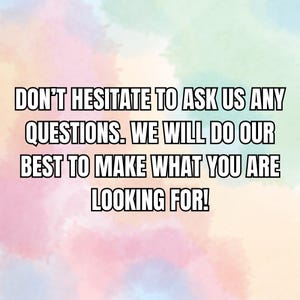 Peut inclure: Un arri&egrave;re-plan color&eacute; avec un message qui dit "N'H&Eacute;SITEZ PAS &Agrave; NOUS POSER DES QUESTIONS. NOUS FERONS DE NOTRE MIEUX POUR FAIRE CE QUE VOUS RECHERCHEZ !"