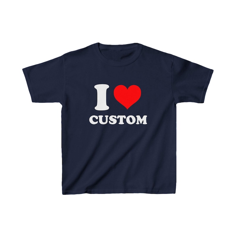 I Love Custom Baby Tee, Personalised I Heart Slogan, 90s / Y2K Style, 2000s Aesthetic, Cropped T-Shirt, Iconic, Unhinged, Funny Meme Slogan image 4
