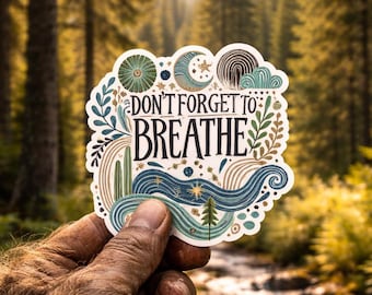Breathe Reminder Sticker | Mindful Spiritual Decal