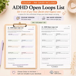 May include: A printable ADHD Open Loops List planner page featuring sections for tasks like Need to Reply, Need to Book, Need to Buy, and Need to Return. The document includes a color version with pastel accents and a black and white ink-saver version, available in A4, US Letter, and A5 sizes.