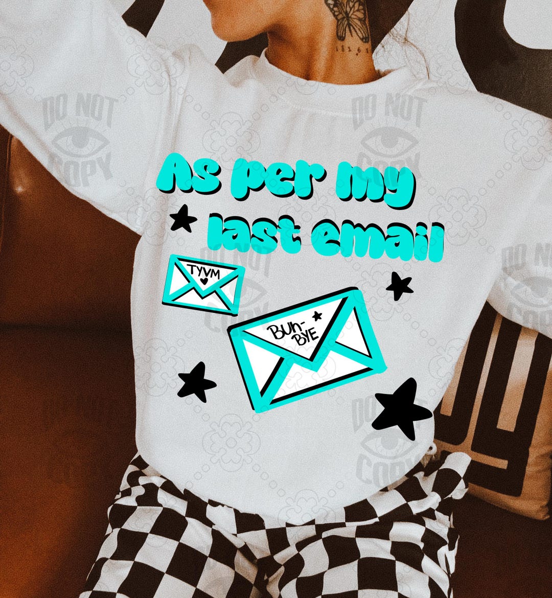 As per My Last Email PNG - Etsy