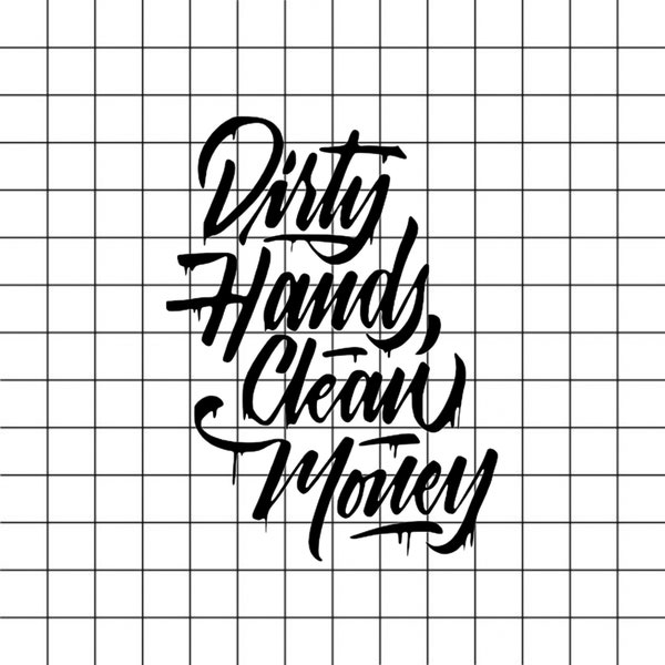 Dirty Hands Clean Money SVG