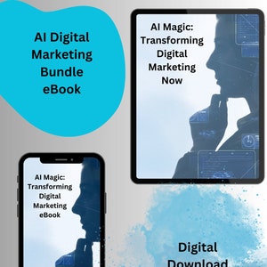 May include: A digital marketing ebook bundle with a blue background and a silhouette of a person thinking. The ebook is titled "AI Digital Marketing Bundle eBook" and "AI Magic: Transforming Digital Marketing Now".