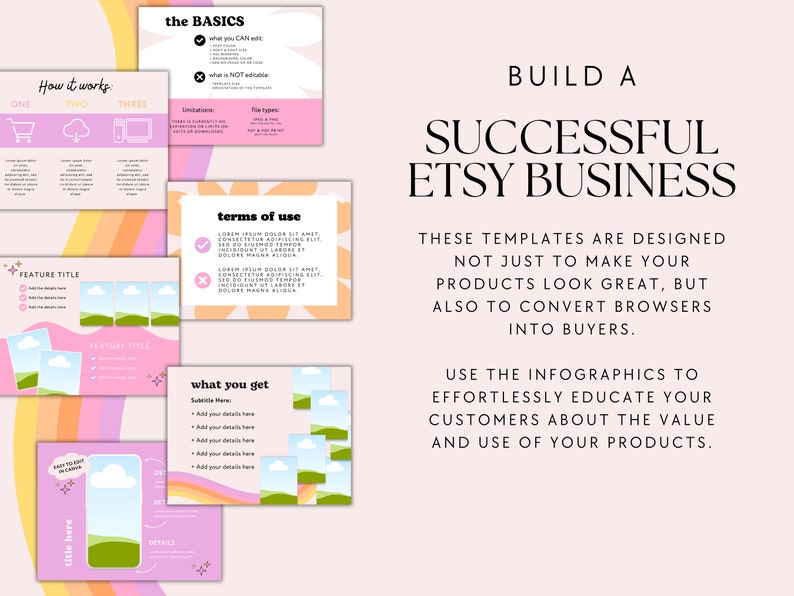May include: A set of colorful infographic templates designed to help Etsy sellers build a successful business. The templates feature a rainbow background with clouds and grass, and include text such as "How it works", "The Basics", "Terms of Use", and "What You Get".